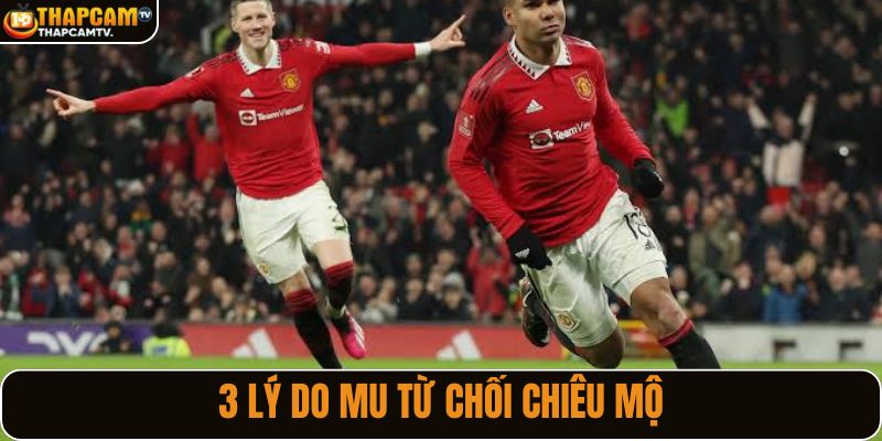 3 lý do MU từ chối chiêu mộ sao tấn công Anh